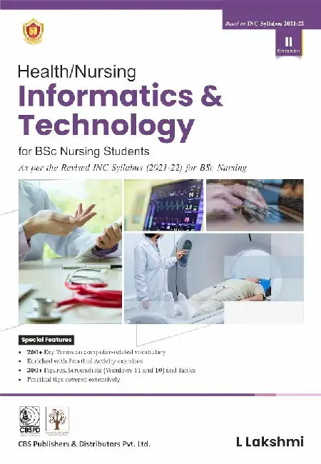 Health Nursing Informatics And Technology For Bsc Nursing Students Ii Semester by Lakshmi