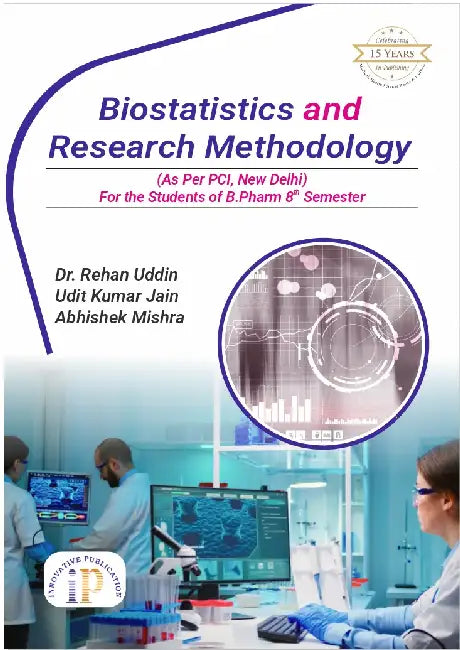 Biostatistics and Research Methodology for the Students of B.Pharm 8th Semester by Dr. Rehan Uddin
