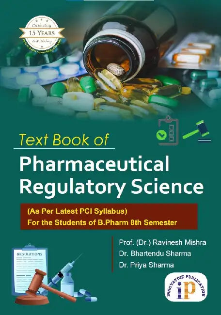 Text Book of Pharmaceutical Regulatory Science by Prof. (Dr.) Ravinesh Mishra