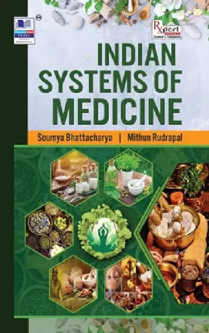 Indian Systems of Medicine by Soumya Bhattacharya, Mithun Rudrapal