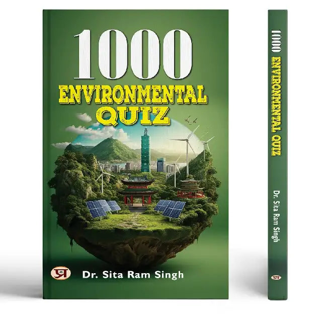 1000 Environmental Quiz by Dr. Sita Ram Singh