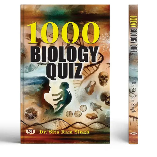 1000 Biology Quiz by Dr. Sita Ram Singh