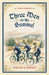 Three Men On The Bummel by Jerome K Jerome