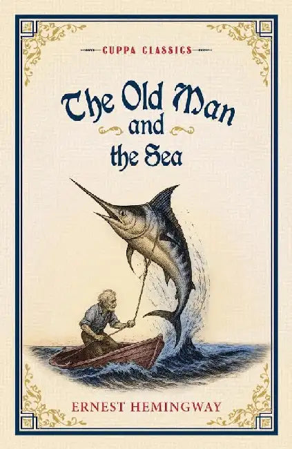 The Old Man And The Sea by Ernest Hemingway