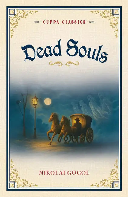 Dead Souls by Nikolai Gogol