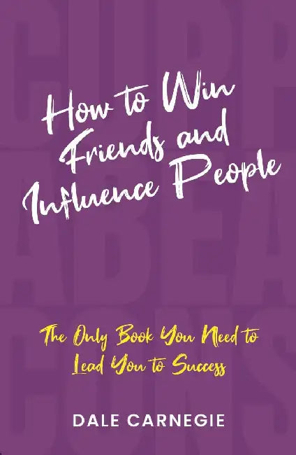How To Win Friends And Influence People (Cuppa Beacons) by Dale Carnegie