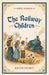 The Railway Children by Edith Nesbit