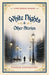 White Nights  Other Stories by Fyodor Dostoevsky