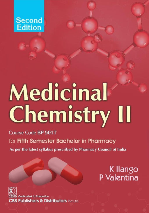 Medicinal Chemistry II For Fifth Semester Bachelor In Pharmacy, 2e  by Iiango K