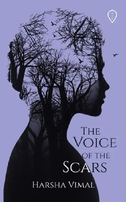 The Voice of the Scars by Harsha Vimal