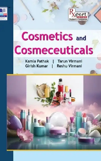 Cosmetics and Cosmeceuticals by Kamla Pathak, Tarun Virmani, Girish Kumar
