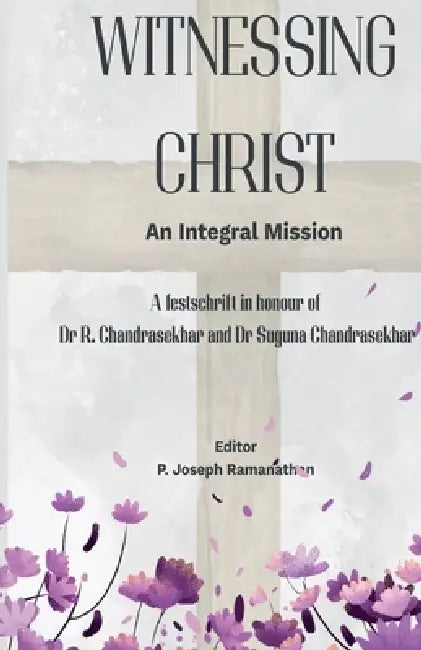 Witnessing the Christ by P. Joseph Ramanathan