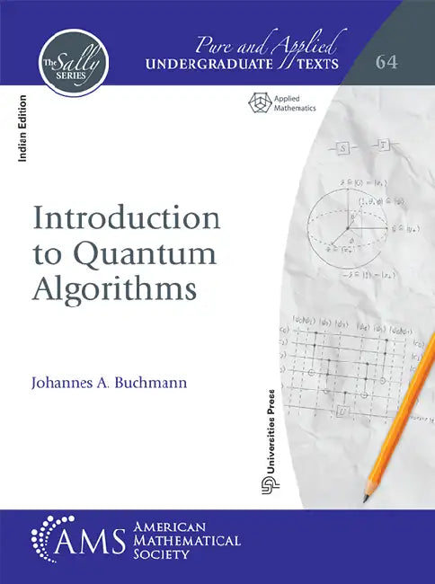 Introduction to Quantum Algorithms by Johannes A Buchmann