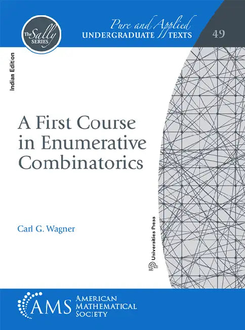A First Course in Enumerative Combinatorics by Carl G. Wagner