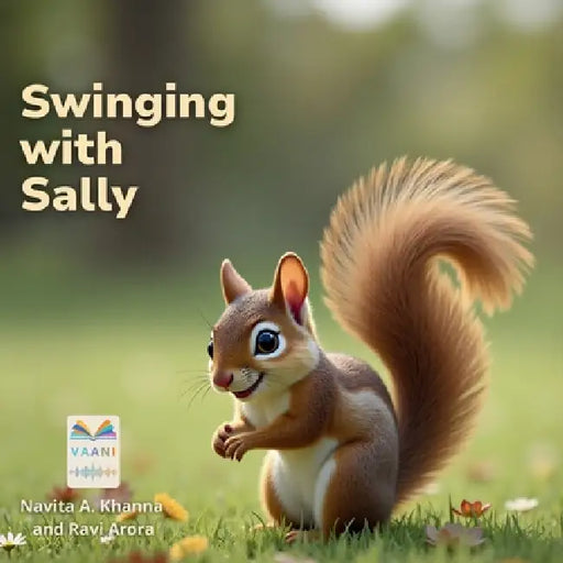Swinging with Sally by Navita Arora Khanna, Arora