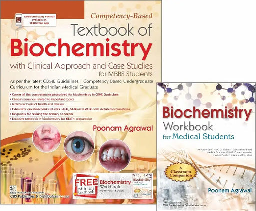 Competency Based Textbook Of Biochemistry With Clinical Approach And Case Studies For Mbbs Students With Free Biochemistry Workbook by Poonam Agarwal