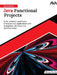 Ultimate Java Functional Projects by Bhargav Bachina