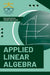 Applied Linear Algebra by Pramod Gopinath