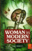 Woman in Modern Society by Earl Barnes