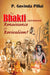 The Bhakti Movement: Renaissance Or Revivalism by P Govinda Pillai