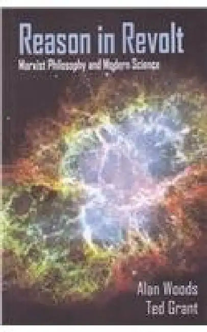 Reason In Revolt  by Alan Woods