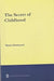 The Secret Of Childhood by Maria Montessori