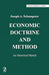 Economic Doctrine And Method: An Historical Research by Joseph A Schumpeter