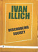 Deschooling Society by Ivan Illich