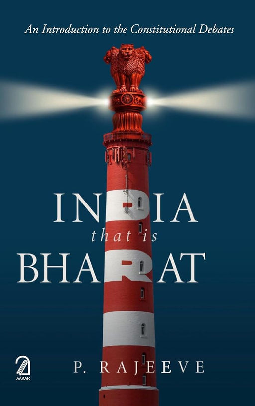 India That Is Bharat by P Rajeeve