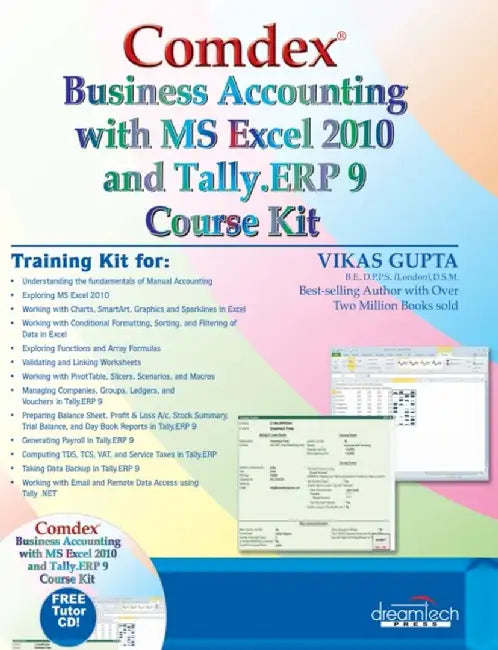 Comdex Business Accounting with MS Excel and Tally ERP 9 Course kit by Vikas Gupta