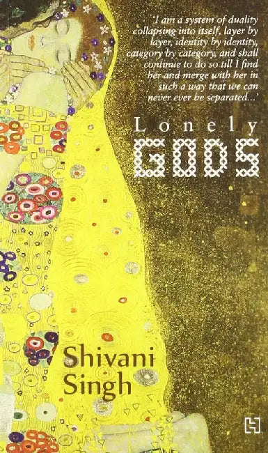 Lonely Gods by Singh, Shivani
