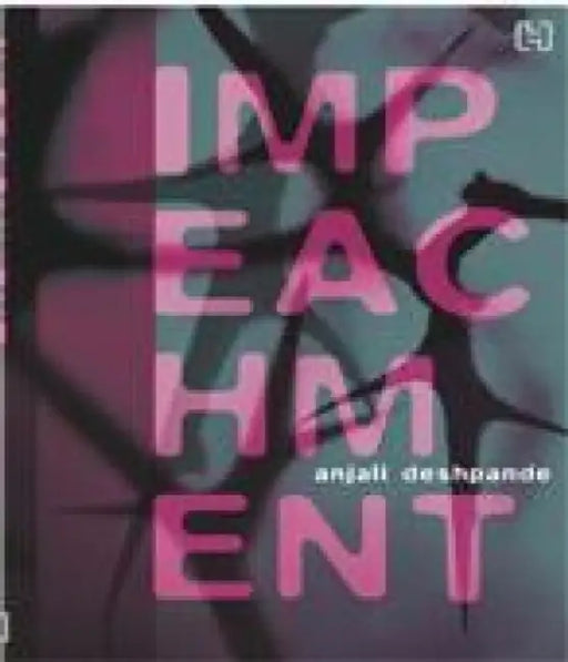 Impeachment by Deshpande, Anjali