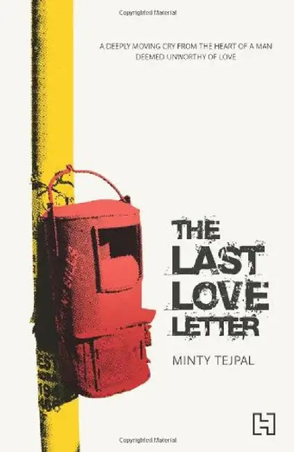 Last Love Letter, The by Tejpal, Minty