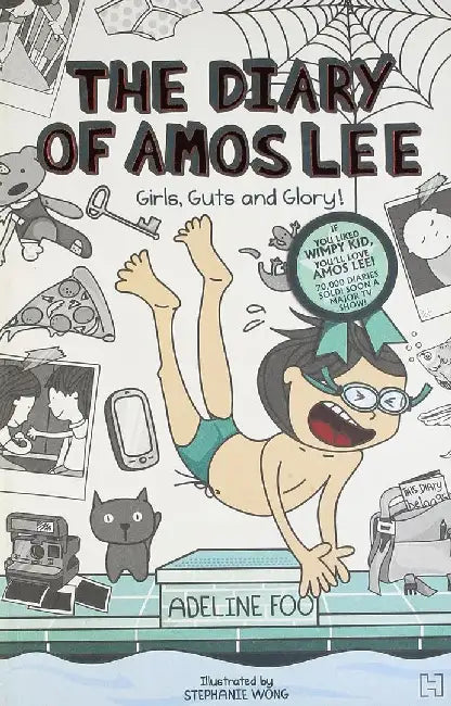 Diary Of Amos Lee Book 2: Girls, Guts And Glory! by Foo, Adeline