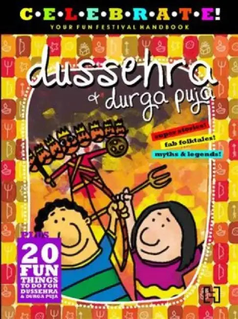 Celebrate!: Dussehra & Durga Puja by Various