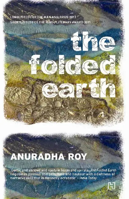 Folded Earth, The by Roy, Anuradha