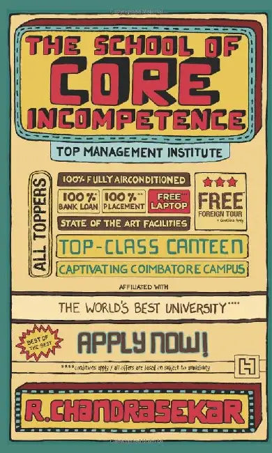 School Of Core Incompetence, The by Chandrasekar. R.