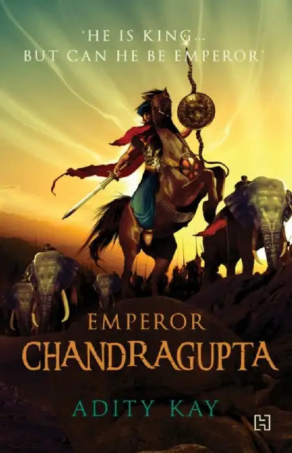 Emperor Chandragupta by Kay, Adity
