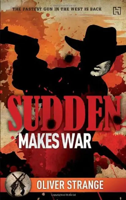 Sudden 07:  Makes War by Strange, Oliver
