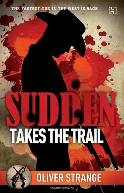Sudden 06:  Takes The Trail by Strange, Oliver