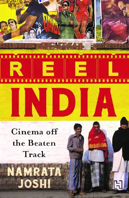 Reel India by Namrata Joshi