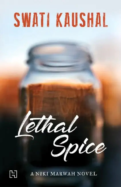 Lethal Spice by Kaushal, Swati