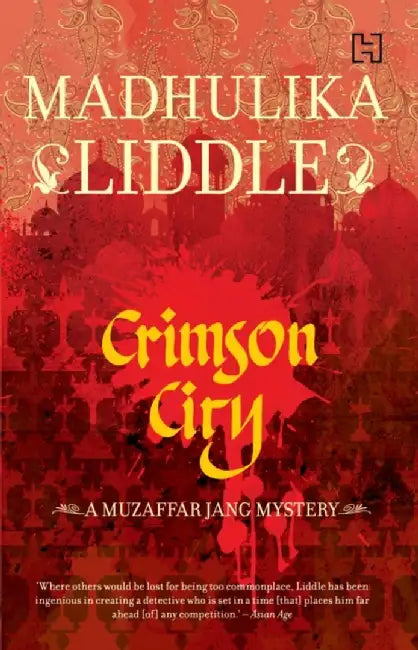 Crimson City by Liddle, Madhulika