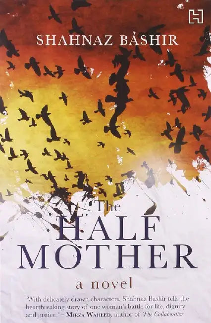 Half Mother, The by Bashir, Shahnaz