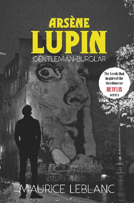 Arsene Lupin by Leblanc, Maurice