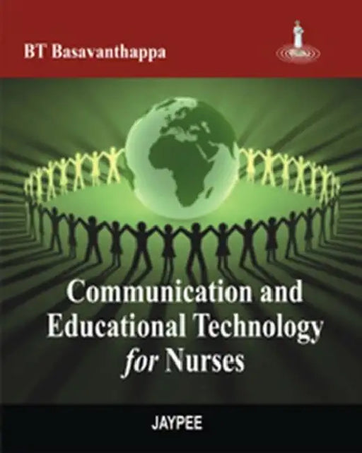 Communication And Educational Technology For Nurses by Basavanthappa BT