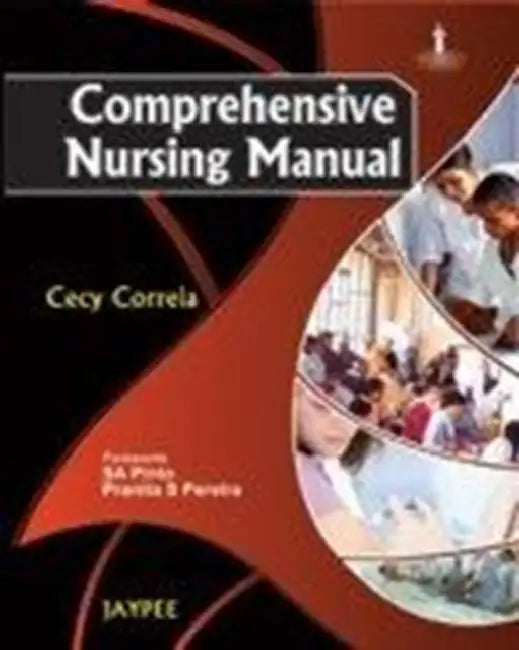 Comprehensive Nursing Manual by Cecy Correia