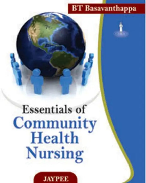 Essentials Of Community Health Nursing by Basavanthappa BT
