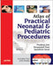 Atlas Of Practical Neonatal & Pediatric Procedures Includes 2 Dvd-Rom by Pradeep Jain