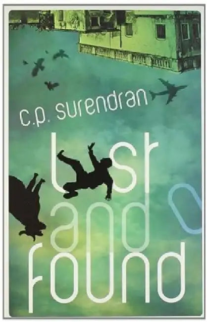 Lost And Found by C P Surendaran